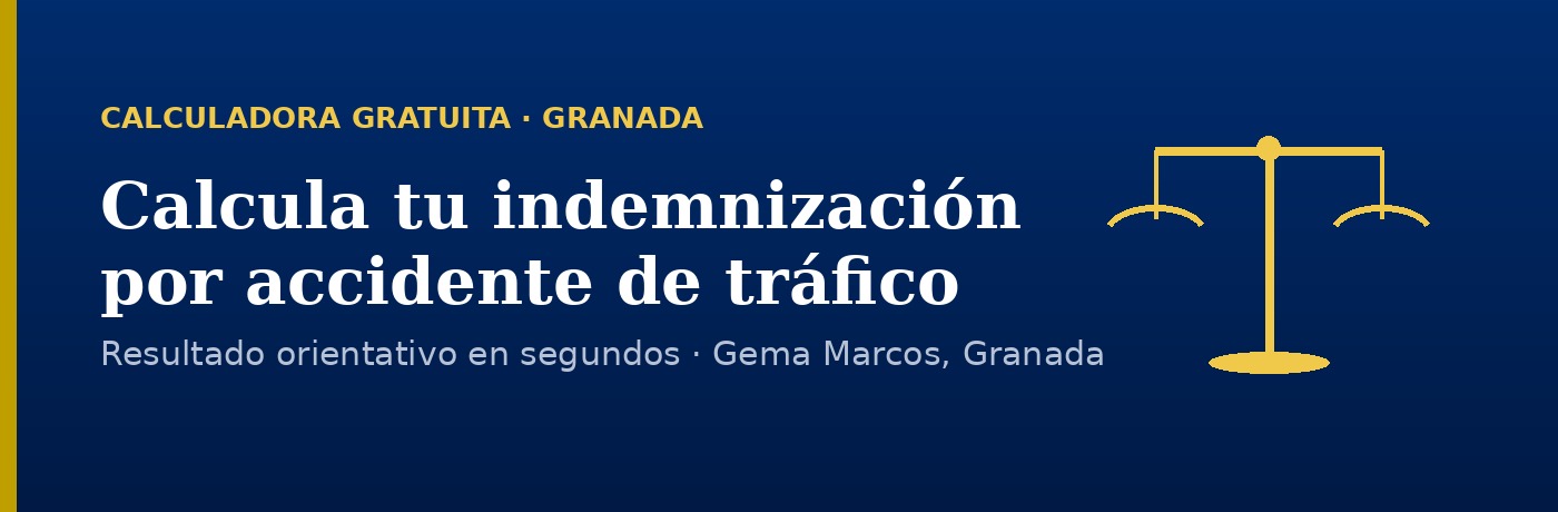 Calculadora de indemnización por accidente de tráfico - Gema Marcos Abogada, Granada
