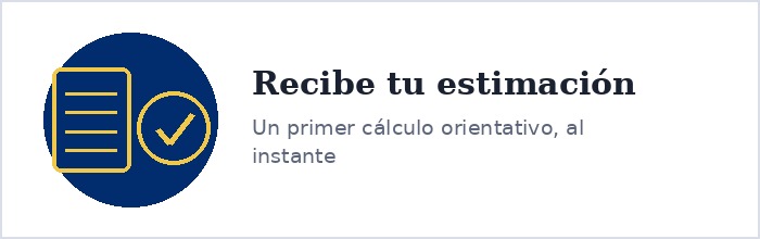 Paso 3: recibe tu estimación orientativa al instante